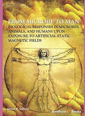 [预订]From Microbe to Man: Biological responses in microbes, animals and humans upon exposure to artificia 9781681081038
