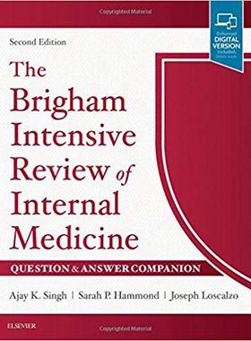 The Brigham Intensive Review of Internal Medicine Question & Answer Companion 布里格姆 内科学深度综述问答伴侣书