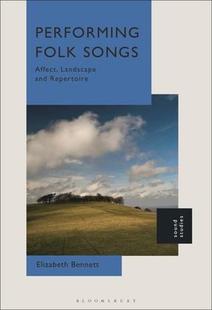 Folk Songs Repertoire 预订 9781501390180 and Performing Landscape Affect