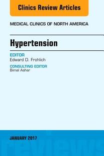 【预订】Hypertension, An Issue of Medical Clinics of North America