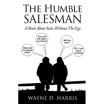 预订 The Humble Salesman: A Book About Sales Without The Ego: 9781505551129