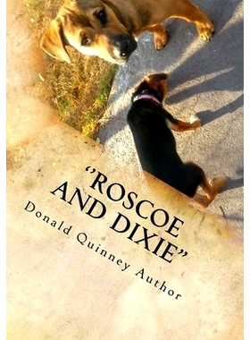 预订 ’’Roscoe and Dixie’’: The Lost, the Journey, and the Way Home.: 9781540646682