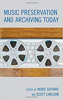 【预售】Music Preservation and Archiving Today