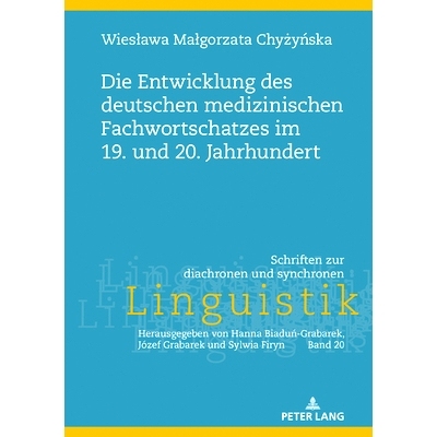 预订 Die Entwicklung des deutschen medizinischen Fachwortschatzes im 19. und 20. Jahrhundert 19世纪和20世纪德国医学词汇