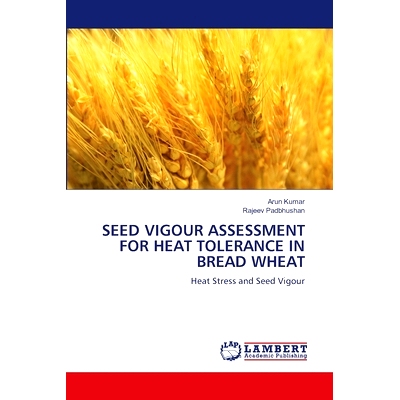 预订 Seed Vigour Assessment for Heat Tolerance in Bread Wheat: 9786207995691