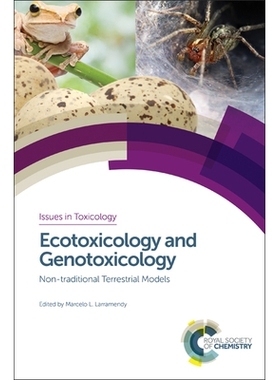 预订 Ecotoxicology and Genotoxicology: Non-traditional Terrestrial Models 生态毒理学和遗传毒理学：非传统陆地模型: 978178