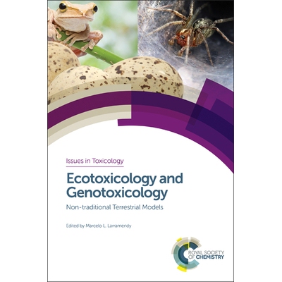 预订 Ecotoxicology and Genotoxicology: Non-traditional Terrestrial Models 生态毒理学和遗传毒理学：非传统陆地模型: 978178