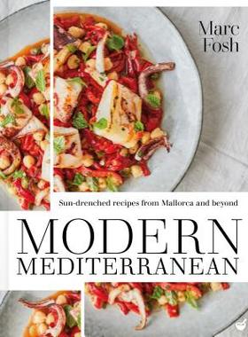 【预订】Modern Mediterranean: Sun-Drenched Recipes from Mallorca and Beyond