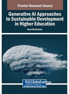 预订 Generative AI Approaches to Sustainable Development in Higher Education 培育包容性教育领导生态系统：女性开拓者与前