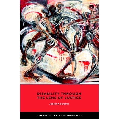 预订 Disability Through the Lens of Justice 残疾与正义之视角: 9780198875611
