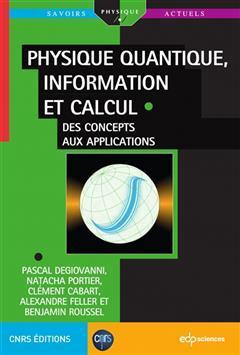 [预订]Physique quantique, information et calcul. Des concepts aux applications 9782759819102