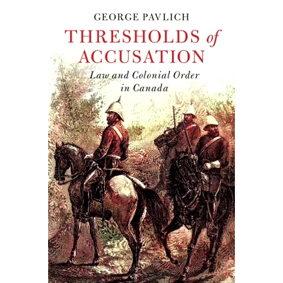 Law and Colonial Order in Canada