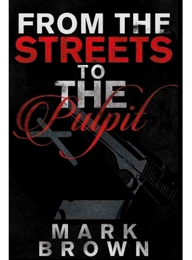 预订 From The Streets To The Pulpit: 9781512369861