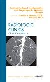 【预订】Contrast-Induced Nephropathy and Nephrogenic Systemic Fibrosis, An Issue of Radiologic Clinics of North Am...