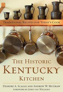 [预订]Historic Kentucky Kitchen : Traditional Recipes for Today’s Cook 9780813167534