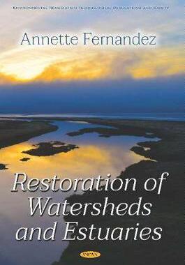 [预订]Restoration of Watersheds and Estuaries 9781536148152
