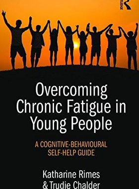【预订】Overcoming Chronic Fatigue in Young People