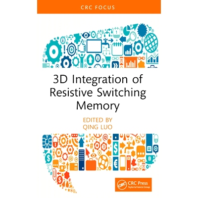 预订 3D Integration of Resistive Switching Memory 电阻式开关存储器的三维集成: 9781032489506