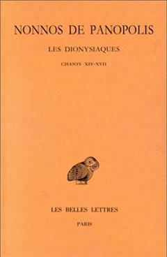 [预订]Les Dionysiaques, Vol. 6. Chants XIV-XVII 9782251004389