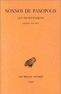 Dionysiaques Vol. XVII 预订 9782251004389 XIV Les Chants