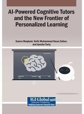 预订 AI-Powered Cognitive Tutors and the New Frontier of Personalized Learning: 9798337342184