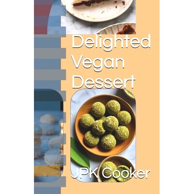 预订 Delighted Vegan Dessert: 9798324248017