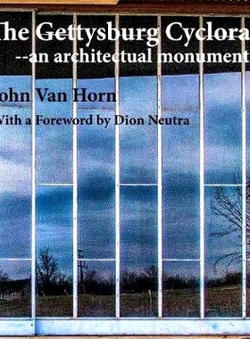 预订 The Gettysburg Cyclorama: An Architectual Monument Lost: 9781548340834