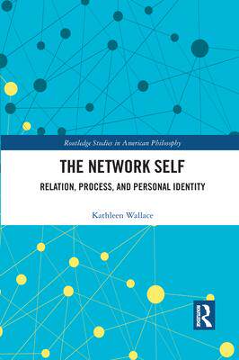 [预订]The Network Self: Relation, Process, and Personal Identity 9781032093550