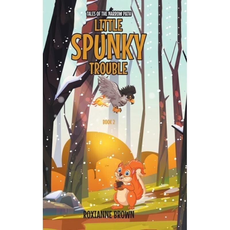 预订 Little Spunky Trouble: Book 2 9798886440676