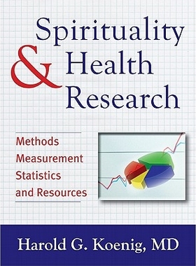 预订 Spirituality & Health Research: Methods, Measurements, Statistics, and Resources: 9781599473499