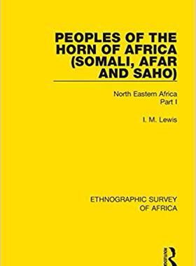 【预售】Peoples of the Horn of Africa (Somali, Afar and Saho): North Eastern Africa Part I