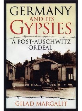 预订 Germany and Its Gypsies: A Post-Auschwitz Ordeal: 9780299176709