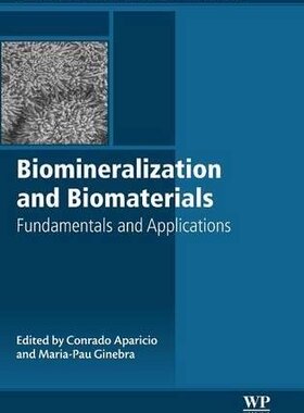 【预订】Biomineralization and Biomaterials