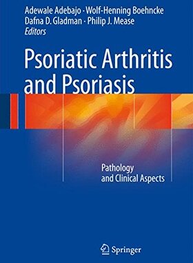 【预订】Psoriatic Arthritis and Psoriasis