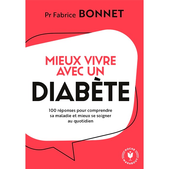 预订 Mieux vivre avec un diabète : 100 réponses pour comprendre sa maladie et mieux se soigner au quotidien 糖尿病患者