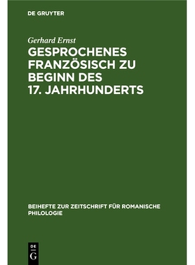 预订 Gesprochenes Französisch zu Beginn des 17. Jahrhunderts: Direkte Rede in Jean Héroards «Histoire particuliére d