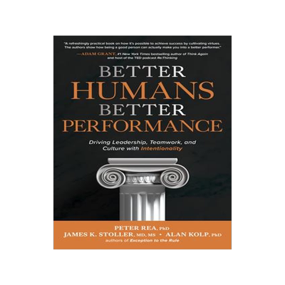 [预订]Better Humans, Better Performance: Driving Leadership, Teamwork, and Culture with Intentionality 9781264278152