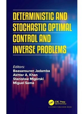 预订 Deterministic and Stochastic Optimal Control and Inverse Problems 确定性与随机性*控制与逆问题: 9780367506315