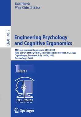 [预订]Engineering Psychology and Cognitive Ergonomics: 20th International Conference, Epce 2023, Held as P 9783031353918