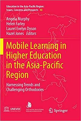 【预售】Mobile Learning in Higher Education in the Asia-Pacific Region: Harnessing Trends and Challenging Orthodox...