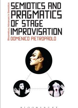 【预订】Semiotics and Pragmatics of Stage Improvisation