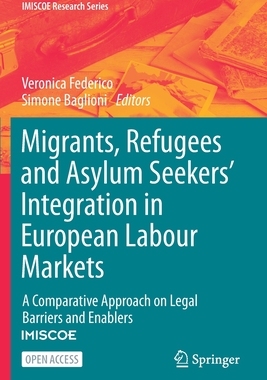 【预订】Migrants, Refugees and Asylum Seekers’ Integration in European Lab 9783030672867