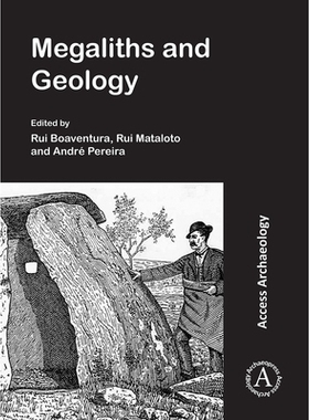 预订 Megaliths and Geology: Megálitos e Geologia: MEGA-TALKS 2: 19-20 November 2015 (Redondo, Portugal) 巨石和地质学：
