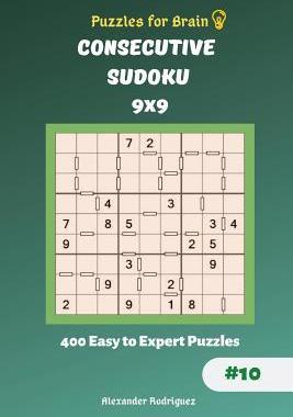[预订]Puzzles for Brain - Consecutive Sudoku 400 Easy to Expert Puzzles 9x9 vol.10 9781729870723