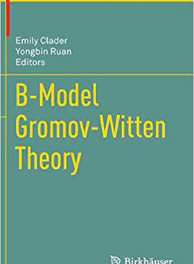 【预售】B-Model Gromov-Witten Theory