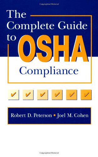 【预订】The Complete Guide to OSHA Compliance