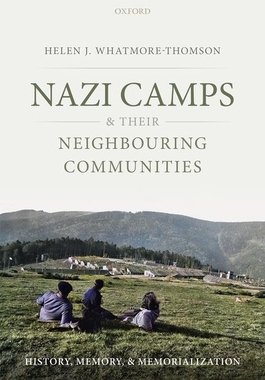 【预订】Nazi Camps and their Neighbouring Communities