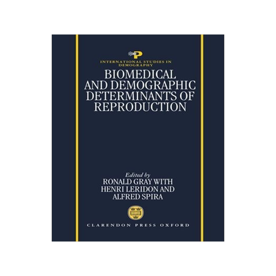 【预订】Biomedical and Demographic Determinants of Reproduction