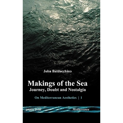 预订 Makings of the Sea: Journey, Doubt and Nostalgia: 9781593336950