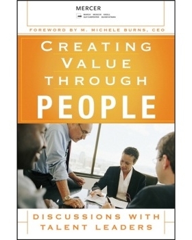 预订 Creating Value Through People: Discussions With Talent Leaders 各具特色的人：与人力资本革新者的探讨: 9780470124154